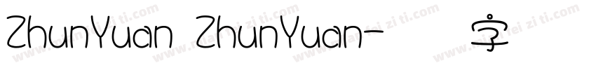 ZhunYuan ZhunYuan字体转换